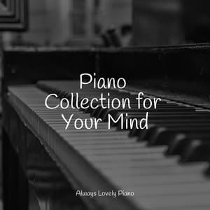 Calm & Soulful Sounds for Sleeping - Piano Prayer