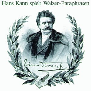 Hans Kann spielt Strauß-Paraphrasen - Hans Kann