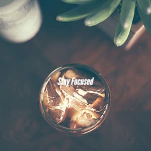 Stay Focused - Quiet Jazz & Coffee
