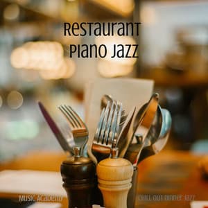 Restaurant Piano Jazz - Music Academy