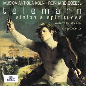 Telemann: Sinfonia Spirituosa; String Concertos - Georg Philipp Telemann