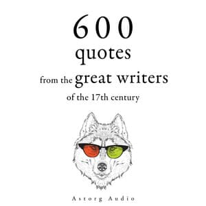 600 Quotations from the Great Writers of the 17th Century - Beaumarchais