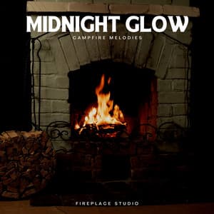 Midnight Glow: Campfire Melodies - Fireplace Studio