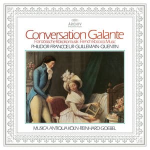 Conversation Galante - Musica Antiqua Köln