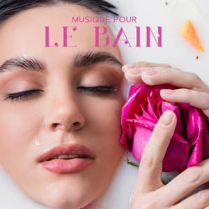 Musique pour le bain: Créez un SPA relaxant dans votre maison - Oasis de Musique Zen Spa