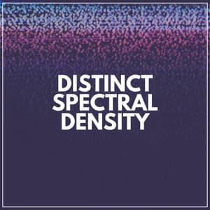 Distinct Spectral Density - White Noise Sound Garden