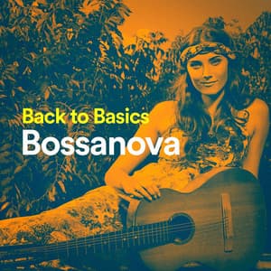 Back to Basics Bossanova - Bosanova Brasilero