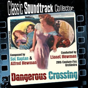 Dangerous Crossing - Lionel Newman