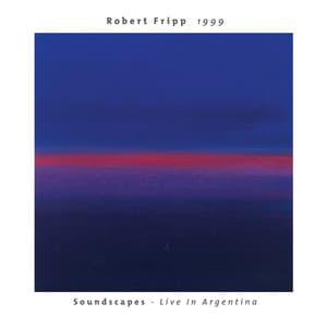 1999 - Robert Fripp