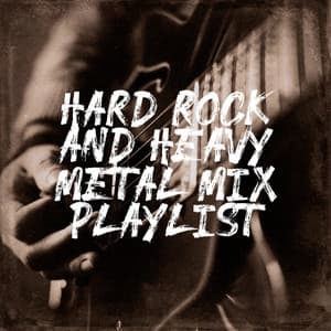 Hard Rock and Heavy Metal Mix Playlist - The Rock Masters