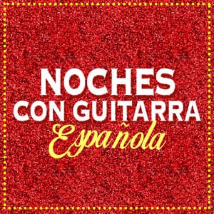 Noches Con Guitarra Española - Salsa Latin 100%