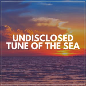 Undisclosed Tune of the Sea - Wave Sound Group