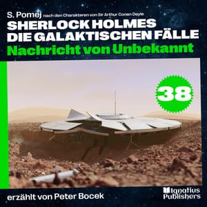 Nachricht von Unbekannt - Sherlock Holmes - Die galaktischen Fälle