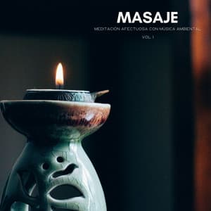 Masaje: Meditación Afectuosa Con Música Ambiental Vol. 1 - Gurú de la música del masaje