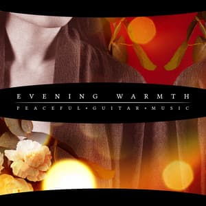 Evening Warmth - Peaceful Guitar Music