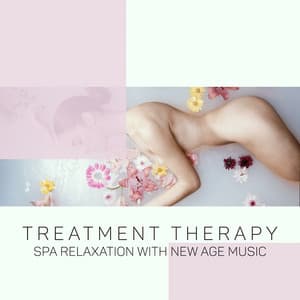 Treatment Therapy: Spa Relaxation with New Age Music, Peace of Mind, Peaceful Energy for Rest - Bird Song Group