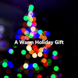 A Warm Holiday Gift - Musica Relajante Clásico