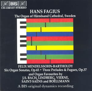 Mendelssohn / Bach / Saint-Saens / Boellmann / Lindberg / Vierne: Organ Music - Hans Fagius