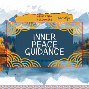 Inner Peace Guidance - Meditation Followers