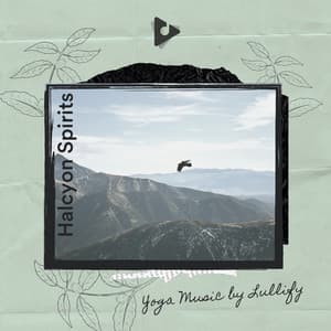 Halcyon Spirits - Yoga Music by Lullify