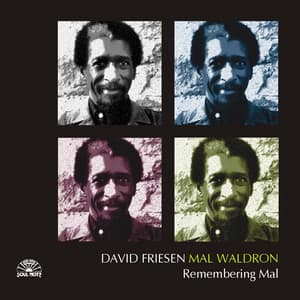 Remembering Mal - Mal Waldron