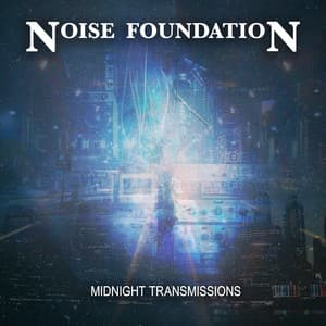 Midnight Transmissions - Noise Foundation