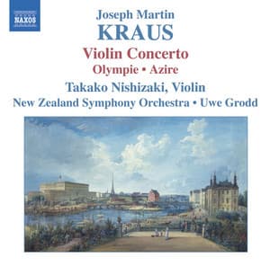 Kraus: Violin Concerto / Olympie / Azire - Joseph Martin Kraus