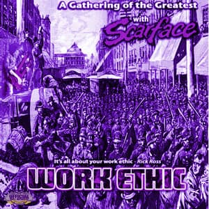 Work Ethic - Scarface