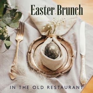 Easter Brunch in the Old Restaurant: Jazz Music Piano and Pleasure Time of Meal - Brunch Piano Music Zone
