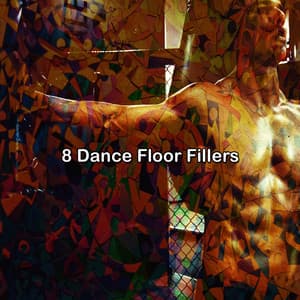 8 Dance Floor Fillers - Ibiza Dance Party