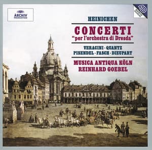 Concerti "per l'orchestra di Dresda" - Musica Antiqua Köln