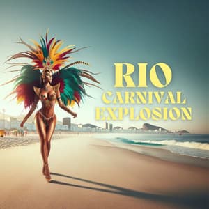 Rio Carnival Explostion: Dance to the Best Carnival Beats, Brazilian Latin Party Mix - Latino Dance Music Academy