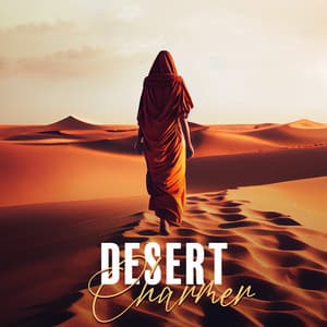 Desert Charmer - Arabian New Age Music Creation