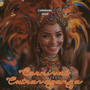 Carnival Extravaganza - Carnival Jazz