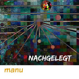 Nachgelegt - Manu