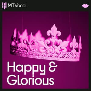Happy & Glorious - London Voices