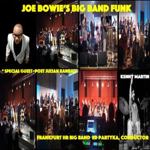 Joe Bowie's Big Band Funk "Live" in Frankfurt - Joseph Bowie