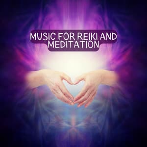 Music for Reiki and Meditation - Meditation Followers