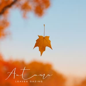 Autumn Leaves Gazing - Melisa Depth
