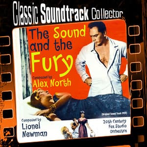 The Sound and the Fury - Alex North
