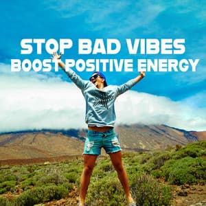 Stop Bad Vibes, Boost Positive Energy - Jardim Zen