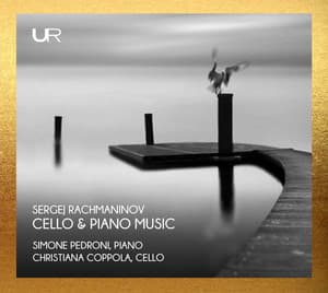 Rachmaninoff: Cello & Piano Music - Sergei Rachmaninoff