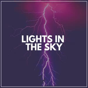 Lights in the Sky - Stormy Station