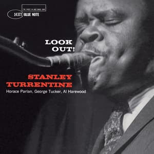 Look Out! - Stanley Turrentine