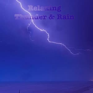 Relaxing Thunder & Rain - Ambiworld