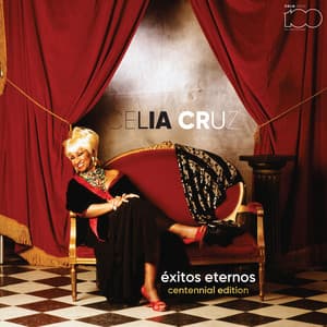 Éxitos Eternos: Centennial Edition - Celia Cruz
