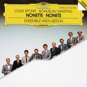 Spohr: Nonetto In F Major, Op. 31 / Martinu: Nonetto - Wolfgang Schulz