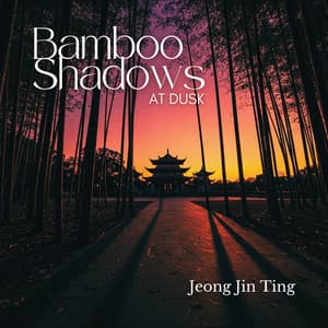 Bamboo Shadows at Dusk - Jeong Jin Ting
