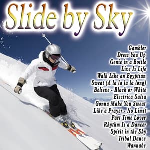 Slide by Sky - La Banda Loca