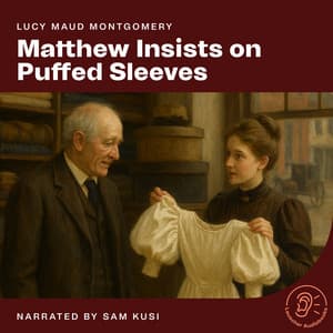 Matthew Insists on Puffed Sleeves - English Audiobooks